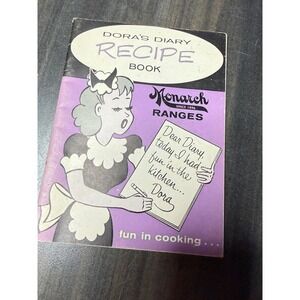 Vintage Monarch Ranges Dora's Diary Recipe Book Advertising Retro